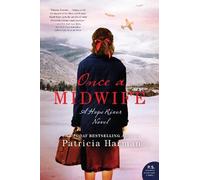Patricia Harman Once A Midwife (Copertina rigida) Hope River