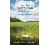 Patricia Harman The Blue Cotton Gown (Tascabile)