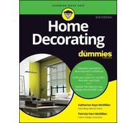 Patricia Hart McMillan Katharine Kaye McMil Home Decorating For Dumm (Tascabile)