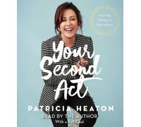 Patricia Heaton Your Second ACT (CD)