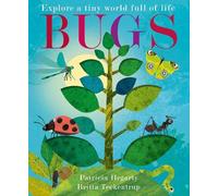 Patricia Hegarty Bugs (Copertina rigida) Britta Teckentrup First Nature