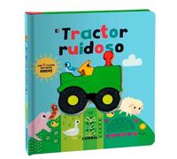 Patricia Hegarty El Tractor Ruidoso / The Ridiculous Tractor (Libro di cartone)