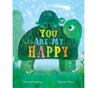 Patricia Hegarty You Are My Happy (Copertina rigida)