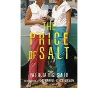 Patricia Highsm The Price of Salt (Warbler Classics Annotated Editi (Tascabile)