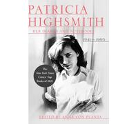 Patricia Highsmi Patricia Highsmith: Her Diaries and Noteboo (Copertina rigida)