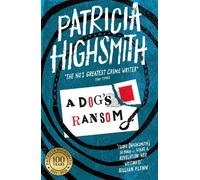 Patricia Highsmith A Dog's Ransom (Tascabile) Virago Modern Classics