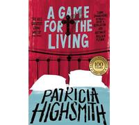 Patricia Highsmith A Game for the Living (Tascabile) Virago Modern Classics