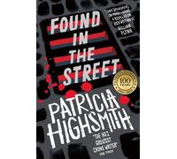 Patricia Highsmith Found in the Street (Tascabile) Virago Modern Classics