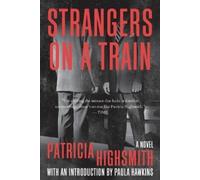 Patricia Highsmith Strangers on a Train (Tascabile)
