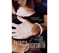 Patricia Highsmith The Glass Cell (Tascabile)