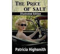 Patricia Highsmith The Price of Salt (Illustrated Edition) (Tascabile)