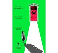 Patricia Highsmith This Sweet Sickness (Tascabile) Virago Modern Classics