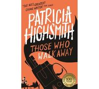 Patricia Highsmith Those Who Walk Away (Tascabile) Virago Modern Classics