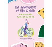 Patricia Hitchc The Adventures of Allie & Molly A series of Stories (Tascabile)
