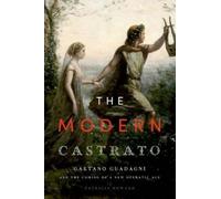 Patricia Howard The Modern Castrato (Copertina rigida)