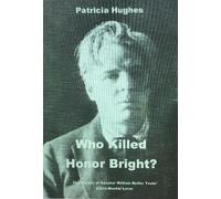 Patricia Hughes Who Killed Honor Bright? (Copertina rigida)