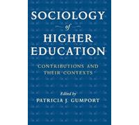 Patricia J. Gumport Sociology of Higher Education (Tascabile)