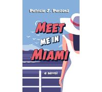 Patricia J Parsons Meet Me in Miami (Tascabile)