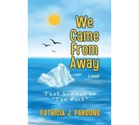 Patricia J Parsons We Came From Away (Tascabile)