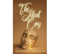 Patricia Johnson The Silent Cry (Copertina rigida)