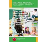 Patricia K. Ker Posttraumatic Stress Disorder in Childhood and Adole (Tascabile)
