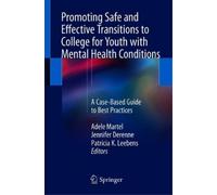 Patricia K. Lee Promoting Safe and Effective Transitions to College (Tascabile)