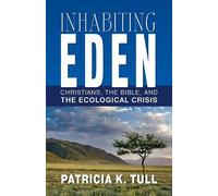 Patricia K. Tull Inhabiting Eden (Tascabile)