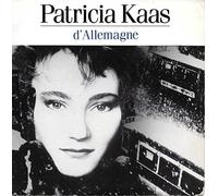 Patricia Kaas - D allemagne / Chicanos 45 T