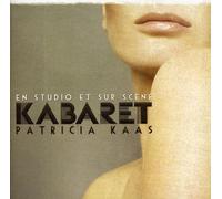 Patricia Kaas - Kabaret: en Studio Et sur Scene