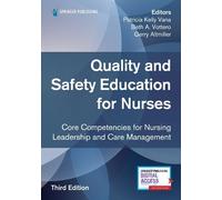 Patricia Kelly V Quality and Safety Education for Nurses, Third Edit (Tascabile)