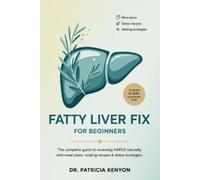Patricia Kenyon Fatty Liver Fix for Beginners (Tascabile)