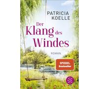 Patricia Koelle Der Klang des Windes: Ein Sehnsuchtswald-Roman Ein (Tascabile)