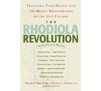 Patricia L. Gerbarg Barbara Graham Richard P. B The Rhodiola Revolu (Tascabile)