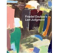 Patricia L. Lewy Friedel Dzubas’s Last Judgment (Copertina rigida)
