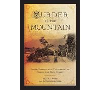 Patricia L. Schall Peter J. Wosh Murder on the Mountain (Copertina rigida)