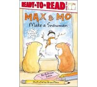 Patricia Lakin Max & Mo Make a Snowman (Copertina rigida) Max & Mo