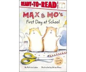 Patricia Lakin Max & Mo's First Day at School (Copertina rigida) Max & Mo
