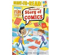 Patricia Lakin The Colorful Story of Comics (Copertina rigida)