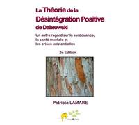 Patricia Lamare La theorie de la desintegration positive de Dabrowsk (Tascabile)