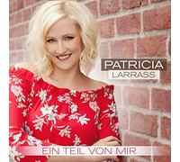 Patricia Larrass - Ein Teil Von Mir
