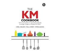 Patricia Lee Eng Paul J. Corney Chris J. Collison The KM Cookbook (Tascabile)