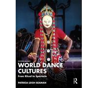 Patricia Leigh Beaman World Dance Cultures (Tascabile)