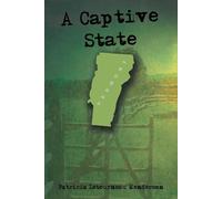Patricia Letourneau Henderson A Captive State (Tascabile)