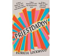 Patricia Lockwood Priestdaddy (Tascabile)