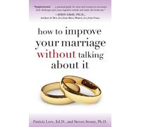Patricia Love Steven How to Improve Your Marriage Without Talking A (Tascabile)