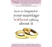 Patricia Love Steven How to Improve Your Marriage Without Talking A (Tascabile)