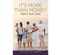 Patricia M Annino It's More Than Money (Tascabile)