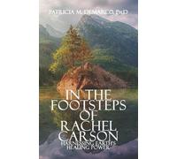 Patricia M DeMarco Ph D In the Footsteps of Rachel Carson (Tascabile)