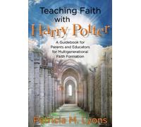 Patricia M. Lyons Teaching Faith with Harry Potter (Tascabile)