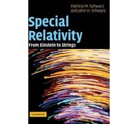 Patricia M. Schwarz John H. Schwarz Special Relativity (Copertina rigida)